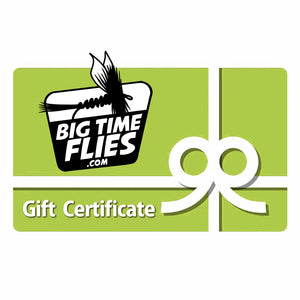 Gift Certificates for BigTimeFlies.com - Fly Fishing Flies Gifts
